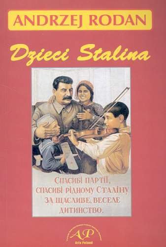 Dzieci Stalina Rodan Andrzej