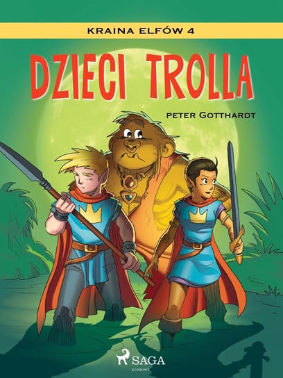 Dzieci trolla. Kraina Elfów. Tom 4 - ebook epub Gotthardt Peter