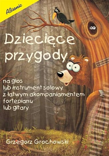 Dziecięce przygody Grochowski Grzegorz