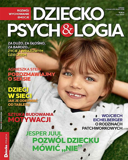 Dziecko & Psychologia. Dziecko. Wydanie specjalne  1/2018 Opracowanie zbiorowe