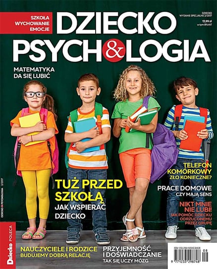 Dziecko & Psychologia. Dziecko. Wydanie specjalne  2/2017 Opracowanie zbiorowe