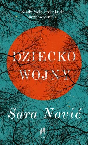 Dziecko wojny Nović Sara