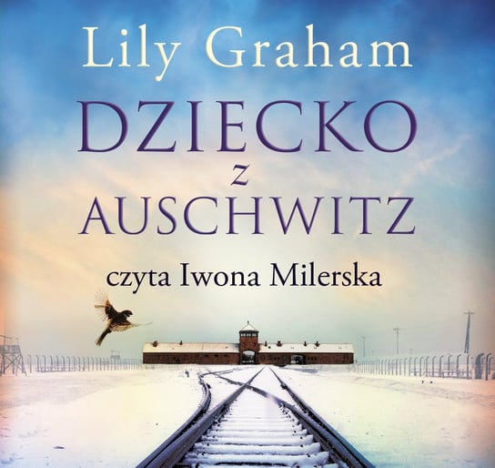 Dziecko z Auschwitz - audiobook Graham Lily