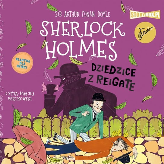 Dziedzice z Reigate. Sherlock Holmes. Tom 6 - audiobook Doyle Arthur Conan