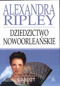 Dziedzictwo nowoorleańskie Ripley Alexandra