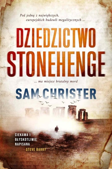 Dziedzictwo Stonehenge Christer Sam