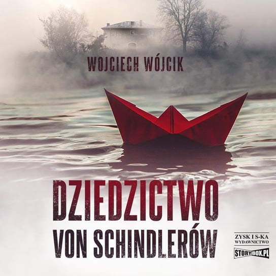 Dziedzictwo von Schindlerów Wójcik Wojciech