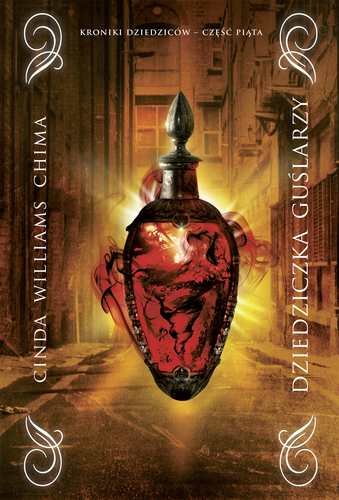 Dziedziczka guślarzy. Kroniki dziedziców. Tom 5 Williams Chima Cinda