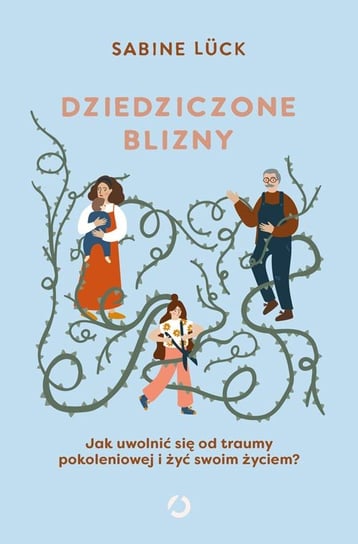 Dziedziczone blizny Sabine Lück