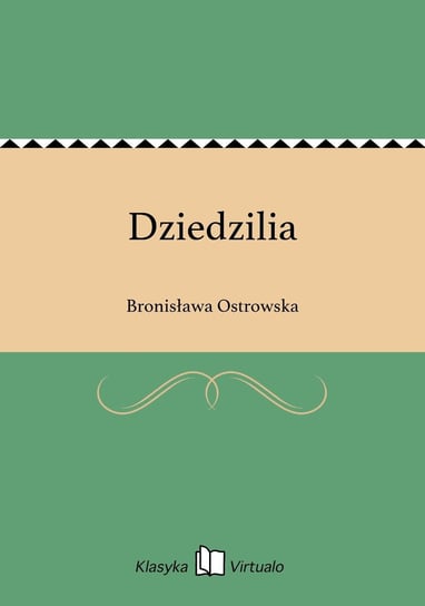 Dziedzilia Ostrowska Bronisława