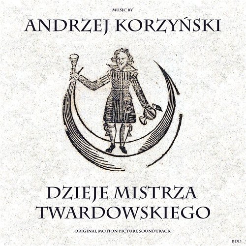 Dzieje Mistrza Twardowskiego (Original Motion Picture Soundtrack) Andrzej Korzyński