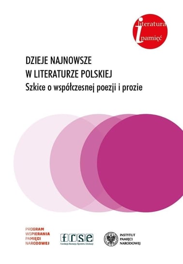 Dzieje najnowsze w literaturze polskiej Opracowanie zbiorowe