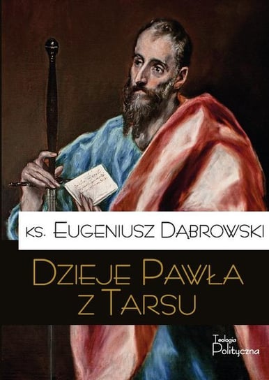 Dzieje Pawła z Tarsu Dąbrowski Eugeniusz
