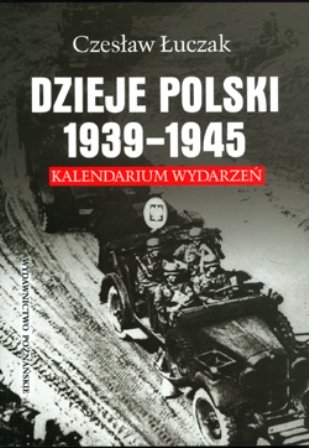 Dzieje Polski 1939-1945 Łuczak Czesław
