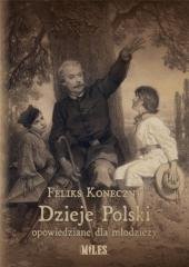 Dzieje Polski opowiedziane dla młodzieży Koneczny Feliks