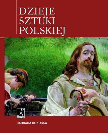 Dzieje sztuki polskiej Opracowanie zbiorowe