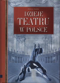 Dzieje Teatru w Polsce Nowicka Elżbieta