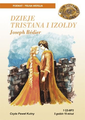 Dzieje Tristana i Izoldy - audiobook Bedier Joseph