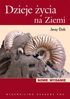 Dzieje życia na Ziemi Dzik Jerzy