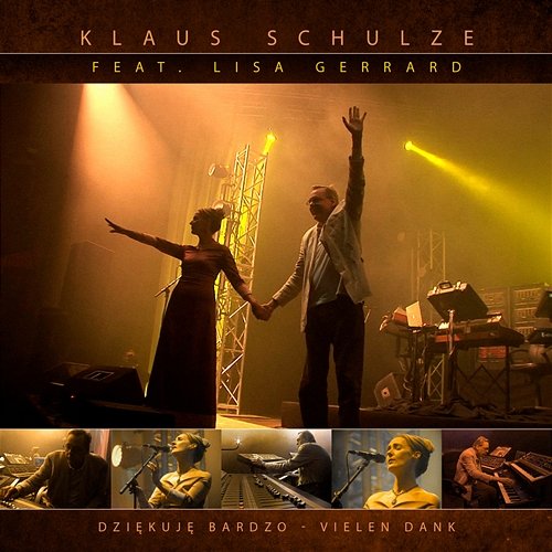 Dziekuje Bardzo: Vielen Dank Klaus Schulze feat. Lisa Gerrard