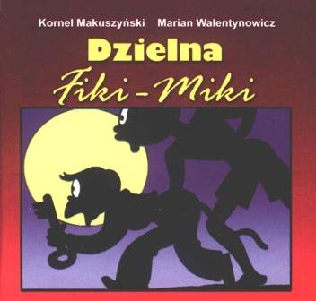 Dzielna Fiki-Miki Kornel Makuszyński