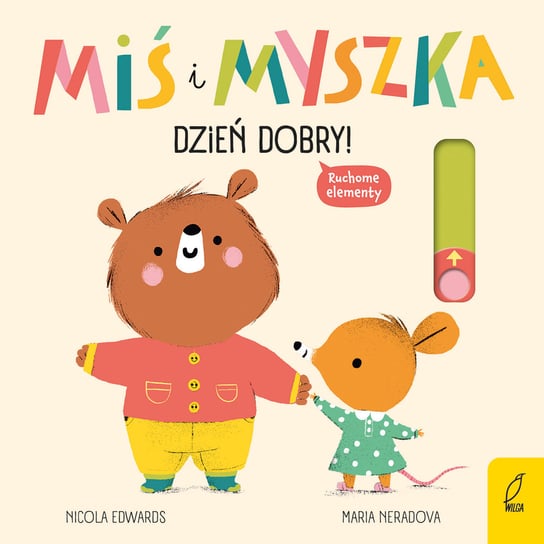 Dzień dobry! Miś i Myszka Edwards Nicola