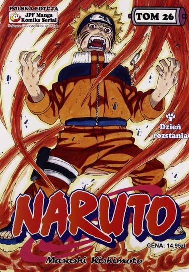 Dzień Rozstania. Naruto. Tom 26 Masashi Kishimoto