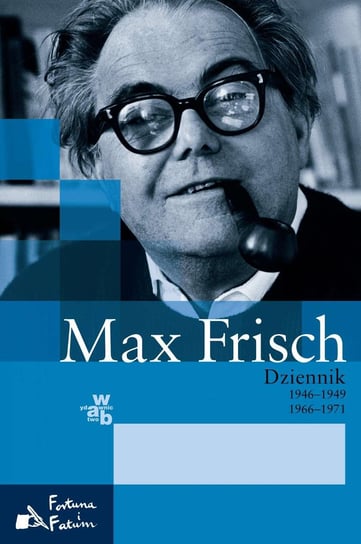 Dziennik. 1946–1949, 1966–1971 Frisch Max