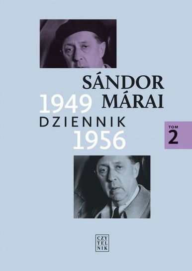 Dziennik 1949-1956. Tom 2 Marai Sandor