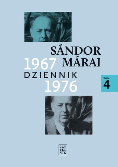 Dziennik 1967-1976. Tom 4 Marai Sandor