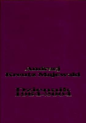 Dziennik 1984-2004 Majewski-Kreutz Andrzej