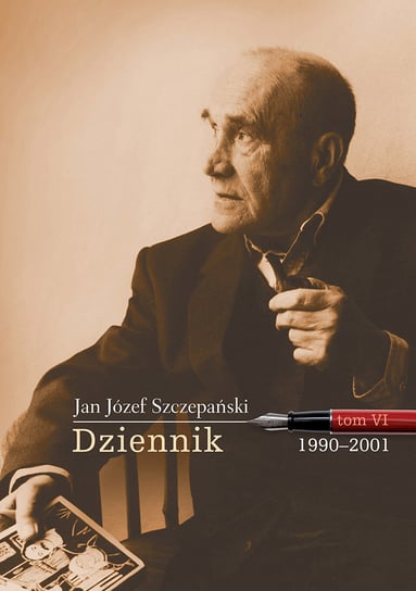 Dziennik. 1990-2001. Tom 6 Szczepański Jan Józef