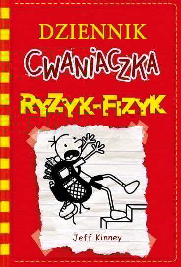 Dziennik cwaniaczka. Ryzyk-fizyk Kinney Jeff