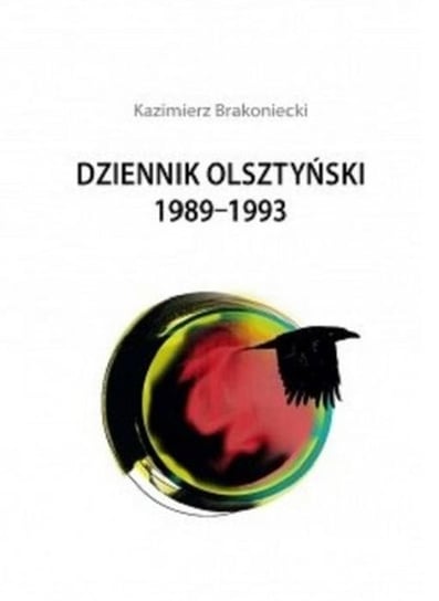 Dziennik Olsztyński 1989-1993 Brakoniecki Kazimierz
