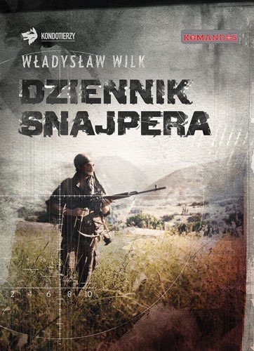 Dziennik snajpera Wilk Władysław