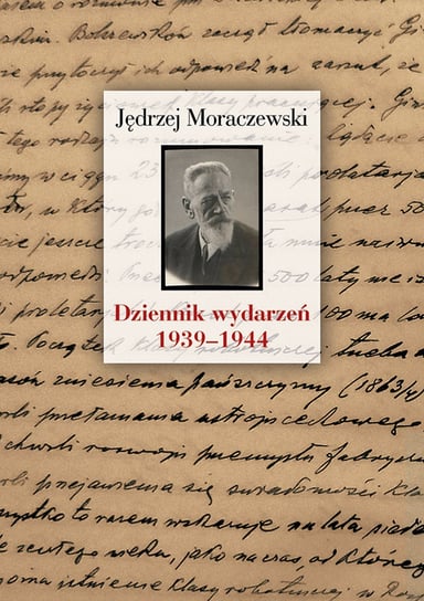 Dziennik wydarzeń (1939-1944) Moraczewski Jędrzej