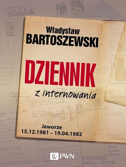 Dziennik z internowania Bartoszewski Władysław