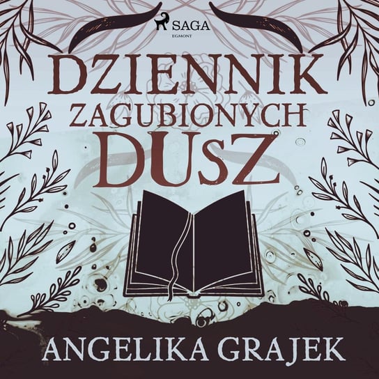 Dziennik zagubionych dusz Angelika Grajek