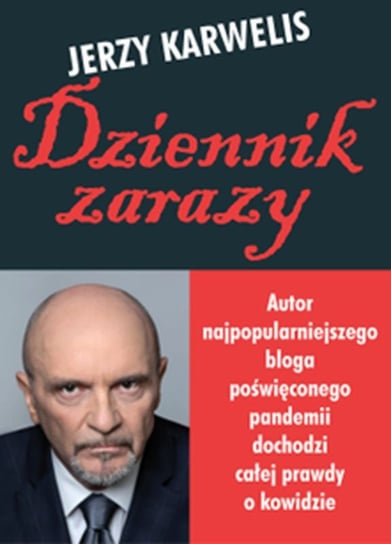 Dziennik zarazy Karwelis Jerzy
