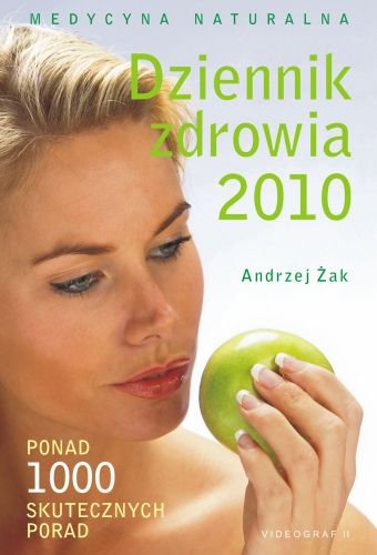Dziennik Zdrowia 2010 Żak Andrzej