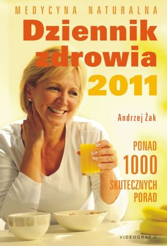 Dziennik zdrowia 2011 Żak Andrzej
