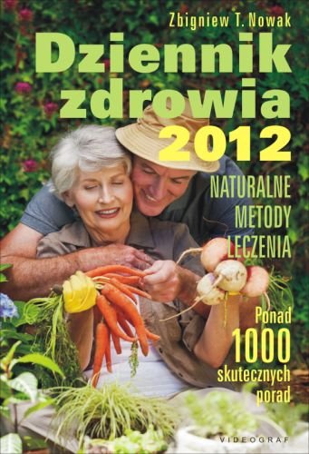 Dziennik zdrowia 2012 Nowak Zbigniew T.