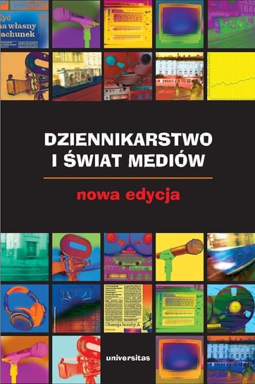 Dziennikarstwo i świat mediów Chudziński Edward, Bauer Zbigniew