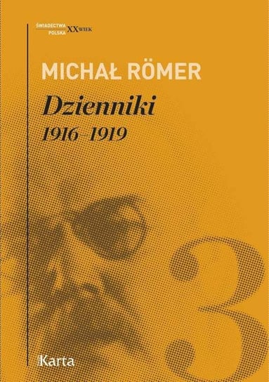 Dzienniki 1916-1919 Romer Michał