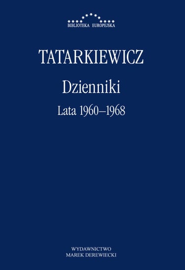 Dzienniki. Lata 1967-1977. Tom 3 Tatarkiewicz Władysław