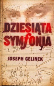 Dziesiąta symfonia Gelinek Joseph