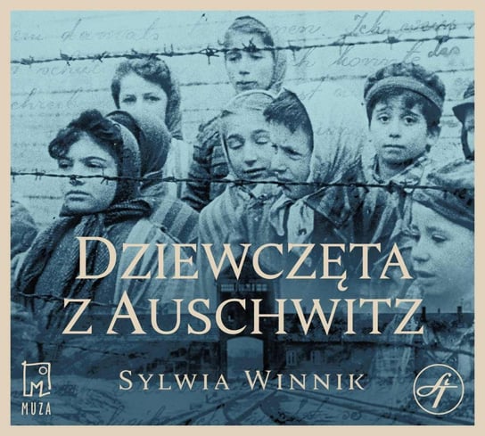 Dziewczęta z Auschwitz Winnik Sylwia