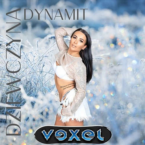 Dziewczyna dynamit Vexel