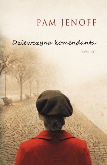 Dziewczyna komendanta - ebook epub Jenoff Pam