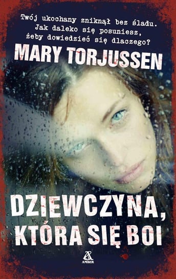 Dziewczyna, która się boi Torjussen Mary
